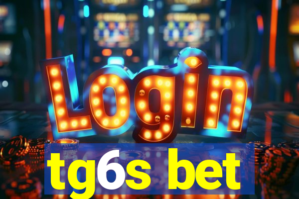 tg6s bet